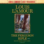 The Ferguson Rifle, Louis L'Amour