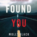 Found You A Rylie Wolf FBI Suspense ..., Molly Black