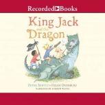 King Jack and the Dragon, Peter Bently