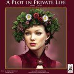 A Plot in Private Life, Wilkie Collins