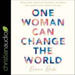 One Woman Can Change the World, Ronne Rock