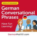 Conversational Phrases German Audiobo..., GermanPod101.com