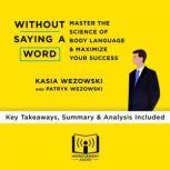 Summary of Without Saying a Word Mas..., Improvement Audio