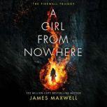 A Girl From Nowhere, James Maxwell