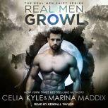 Real Men Growl, Celia Kyle