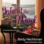 Inherit the Wool, Betty Hechtman