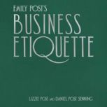 Emily Posts Business Etiquette, Lizzie Post