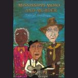 Mississippi Mojo... and Murder A Tal..., Paula Webb