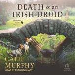 Death of an Irish Druid, Catie Murphy