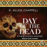 Day of the Dead, R. Allen Chappell