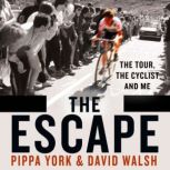 The Escape, David Walsh