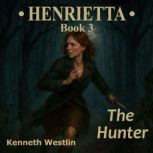 The Hunter, Kenneth Westlin