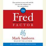 The Fred Factor, Mark Sanborn