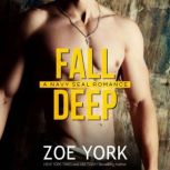 Fall Deep, Zoe York