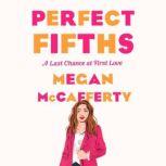 Perfect Fifths A Jessica Darling Novel, Megan McCafferty