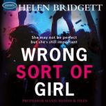 Wrong Sort of Girl, Helen Bridgett