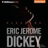 Pleasure, Eric Jerome Dickey