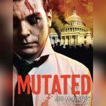 Mutated, Joe McKinney