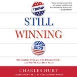 Still Winning, Charles Hurt