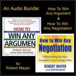 An Audio Bundle How To Win Any Argum..., Robert Mayer