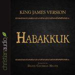 The Holy Bible in Audio - King James Version: Habakkuk, David Cochran Heath