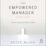 The Empowered Manager, Peter Block
