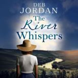 The River Whispers, Deb Jordan