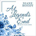 At Legend's End, Diane Moody