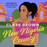 New Nigeria County, Clare Brown
