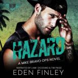 Mike Bravo Ops Hazard, Eden Finley