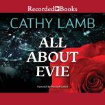 All About Evie, Cathy Lamb