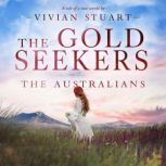 The Gold Seekers, Vivian Stuart