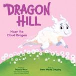Hazy the Cloud Dragon Dragon Hill 3..., Tracey West