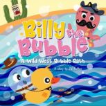 Billy the Bubble, Tia Batten