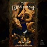 The Teras Triumph, Lucien Burr