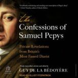 The Confessions of Samuel Pepys, Guy de la Bedoyere