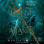 Quest for Atlantis, Marisa Noelle