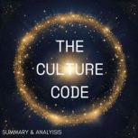 The Culture Code Book summary  anal..., Briefly Summaries