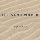 The Sand World, Denys Samsonov