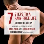 7 Steps to a PainFree Life, Robin McKenzie