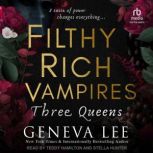 Filthy Rich Vampires, Geneva Lee