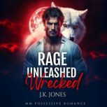 Rage Unleashed, J.K. Jones