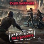 An Ideal World for a Sociopath, Oleg Sapphire