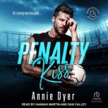Penalty Kiss, Annie Dyer