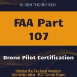 FAA Part 107, Alden Thornfield