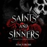 Saints and Sinners, Stacy Rush