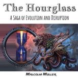 The Hourglass, Malcolm Muller