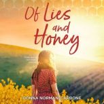 Of Lies and Honey, Donna NormanCarbone