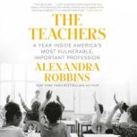 The Teachers, Alexandra Robbins