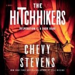 The Hitchhikers, Chevy Stevens
